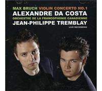 Alexandre Da Costa - Bruch:Concerto pour violon n° 1