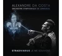 Alexandre Da Costa - Stradivarius Je Me Souviens [Cd] Canada - Import