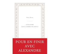 Alexandre dans l’ombre de Darius