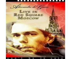 Alexandre De GUISE - Live In Red Square, Moscow