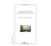 Alexandre Dumas Ecrivain du XXIe siècle - L'impatience du lendemain - Mariana Net - L'harmattan - broché - Essai
