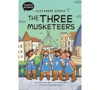 Alexandre Dumas' The Three Musketeers A Comic Book - Steve Barlow - Franklin Watts - ebook (ePub) - Livre