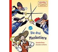 Alexandre Dumas Wolfgang Knape Alexander von Knorre Die drei Musketiere (Relié)