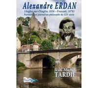Alexandre Erdan - (Angles-Sur-L'anglin, 1826 - Frascati, 1878). Portrait D'un Journaliste Philosophe Du Xixe Siècle