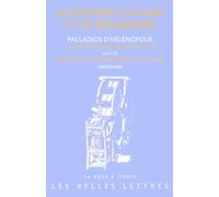 Alexandre Et Les Brahmanes - Les Moeurs Des Brahmanes De L'inde - Correspondance D'alexandre Et De Dindime