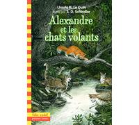 Ursula Kroeber Le Guin – Alexandre et les chats volants – Folio Cadet Premiers Romans – Dès 8 ans