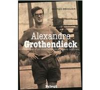 Alexandre grothendieck, itineraire d'un mathematicien ned Georges Bringuier (Auteur)