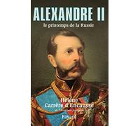 Alexandre II, le printemps de la Russie