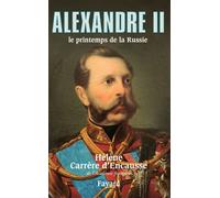 Alexandre II, le printemps de la Russie