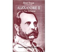 Alexandre II, le tsar libérateur