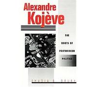 Alexandre Kojeve Shadia B. Drury (Auteur)