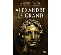 Alexandre le Grand - Maurice Druon - Bragelonne - broché - Roman