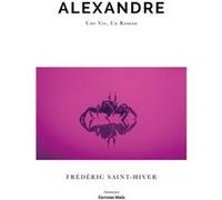 Alexandre Livre Frédéric Saint-Hiver (Auteur)