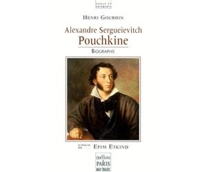 Alexandre Sergueievitch Pouchkine. Biographie