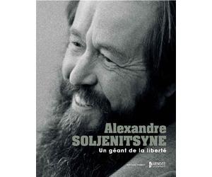 Alexandre Soljénitsyne, un géant de la Liberté ! - Collectif - Invenit - relié - Biographie