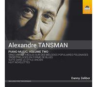 Alexandre Tansman (1897-1986) - Tansman, Alexandre : Musique pour Piano - Vol.2