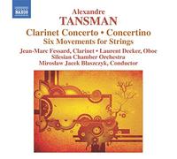 Alexandre Tansman – Concerto pour clarinette – Concertino – NAXOS