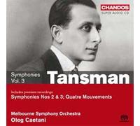 Alexandre Tansman : Symphonies (Volume 3)