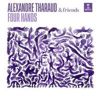 Alexandre Tharaud And Friends – 4 Mains (Four Hands) – CD