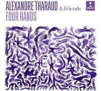 Alexandre Tharaud And Friends – 4 Mains (Four Hands) – CD