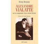 Alexandre Vialatte: ou la complainte d'un enfant frivole