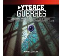 Alexandre Yterce : Guerres