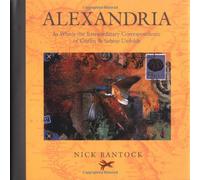 Alexandria: In Which the Extraordinary Correspondence of Griffin & Sabine Unfolds