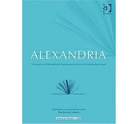 Alexandria: The Journal Of National And International Library And Information Issues (Alexandria: The Journal Of National And International Library And Information Issues S.)