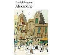 Daniel Rondeau – Alexandrie – Roman – Poche – Gallimard