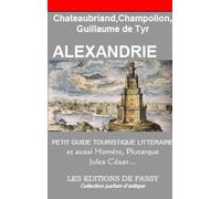 Alexandrie - François René De Châteaubriand - De Passy - broché - Roman