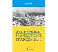Alexandrie :: francophonie et francophilie