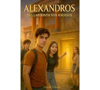 Alexandros Das Labyrinth von Knossos