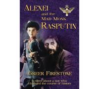 Alexei And The Mad Monk Rasputin