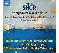 Shor – Composer’s Notebook (Vol. 2) – NAXOS