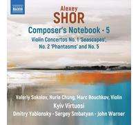 Alexey Shor: Composer's Notebook, Vol. 5 by Alexey Shor [CD] NEUF