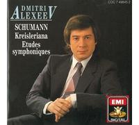 ALEXEYEV DMITRI (piano) - Dmitri Alexeev: Schumann, Kreisleriana & Etudes symphoniques
