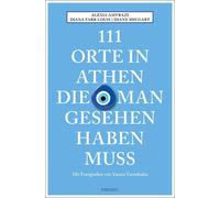 Alexia Amvrazi Diana Farr Louis Diane Shug 111 Orte in Athen, die man ge (Poche)