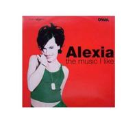Alexia - The Music I Like