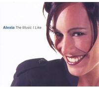 Alexia - The Music I Like [Import]