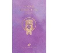 Alexiade Anne Comnène (Auteur), Peter Frankopan (Introduction), Bernard Leib (Traduction), Bernard Leib (Notes), Pascale Haas (Traduction), Paul Kichilov (Illustration)