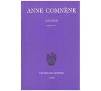 Alexiade - Tome 2, Livres V-X, Édition Bilingue Français-Grec