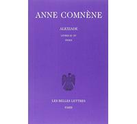 Alexiade: Tome 3, livres XI-XV, édition bilingue français-grec