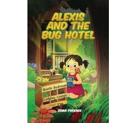 Alexis and the Bug Hotel
