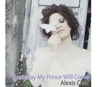 Alexis Cole - Someday My Prince Will Come [Import]