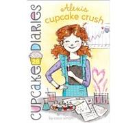 Alexis Cupcake Crush by Coco Simon Coco Simon (Auteur)