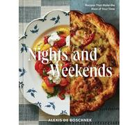 Alexis Deboschnek Nights and Weekends (Relié)