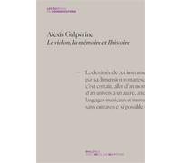 Alexis Galpérine. Le violon, la mémoire et l'histoire Dialogue avec Nicolas Galpérine - Alexis Galperine - Les Editions Du Conservatoire - broché - Essai