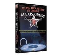 Au Fil Des Jours : Le Cirque Alexis Gruss