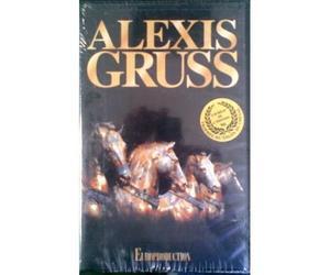 Alexis gruss [VHS]