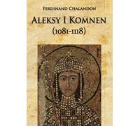 Alexis Ier Comnène (1081-1118)